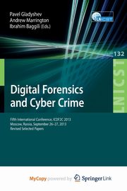 Digital Forensics and Cyber Crime, 