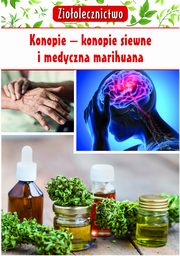 Zioolecznictwo Konopie konopie siewne i medyczna marihuana, Kpa Marta