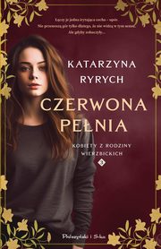 Czerwona penia, Ryrych Katarzyna