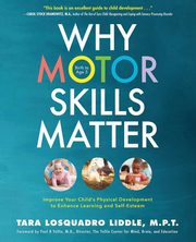 Why Motor Skills Matter, Liddle Tara Losquadro