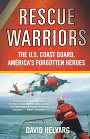 Rescue Warriors, Helvarg David