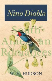 Nino Diablo, Hudson W. H.