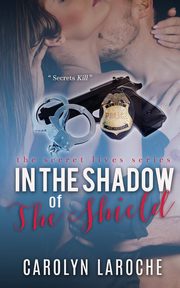 In the Shadow of the Shield, Laroche Carolyn