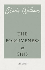 The Forgiveness of Sins, Williams Charles