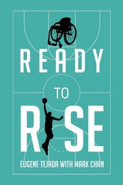 Ready to Rise, Tejada Eugene