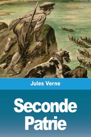 Seconde Patrie, Verne Jules