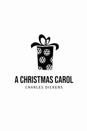 A Christmas Carol, Dickens Charles