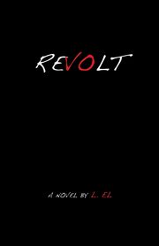 Revolt, El L.