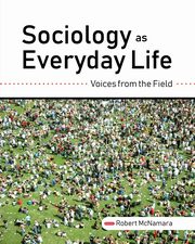Sociology as Everyday Life, 