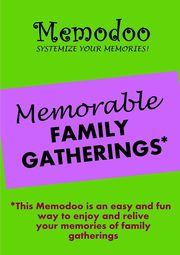 ksiazka tytu: Memodoo Memorable Family Gatherings autor: Memodoo