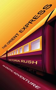 The Orient Express, Rush Victoria