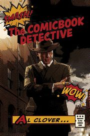 The Comicbook Detective, Clover Al