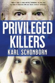 Privileged Killers, Schonborn Karl