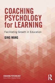 Coaching Psychology for Learning, Wang Qing