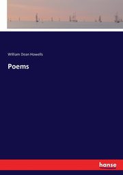 Poems, Howells William Dean