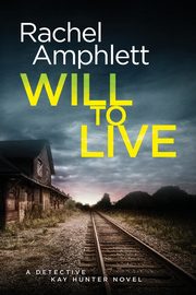 Will to Live, Amphlett Rachel