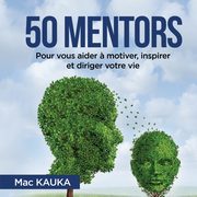 50 mentors, Kauka Mac
