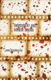 Embodiment and Horror Cinema, Dudenhoeffer Larrie