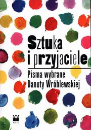 ksiazka tytu: Sztuka i przyjaciele autor: 