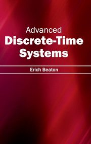 ksiazka tytu: Advanced Discrete-Time Systems autor: 