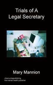 ksiazka tytu: Trials Of A Legal Secretary autor: Mannion Mary