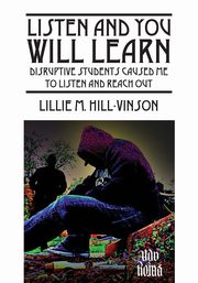 Listen and You Will Learn, Hill Vinson Lillie M