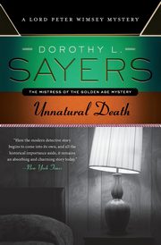 Unnatural Death, Sayers Dorothy L