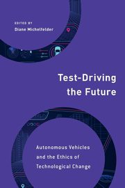 Test-Driving the Future, 