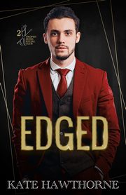 Edged, Hawthorne Kate