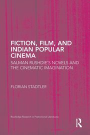Fiction, Film, and Indian Popular Cinema, Stadtler Florian