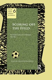Scoring Off the Field, Bandyopadhyay Kausik