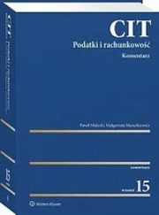 ksiazka tytu: CIT Komentarz Podatki i rachunkowo w.15 autor: Maecki Pawe, Mazurkiewicz Magorzata