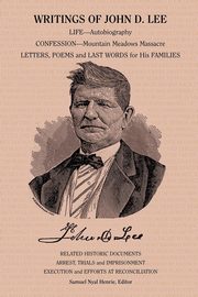 Writings of John D. Lee, Lee John Doyle