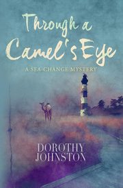 Through a Camel's Eye, Johnson Dorothy