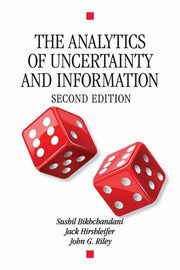 The Analytics of Uncertainty and Information, Second Edition, Bikhchandani Sushil