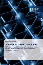 A Basics of carbon nanotubes, Parekh Kalpesh