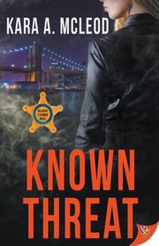 Known Threat, McLeod Kara A.