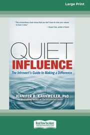 ksiazka tytu: Quiet Influence autor: Kahnweiler Jennifer B.