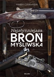 Najsynniejsza bro myliwska, Czerwiski Marek