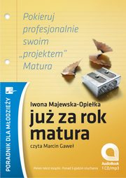 ksiazka tytu: Ju za rok matura autor: Majewska-Opieka Iwona