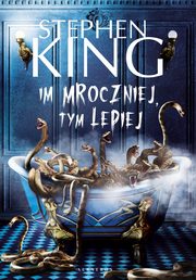 Im mroczniej, tym lepiej, King Stephen