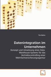 Datenintegration im Unternehmen, Bahro Tim