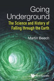 GOING UNDERGROUND, MARTIN BEECH