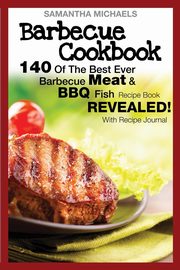 Barbecue Cookbook, Michaels Samantha