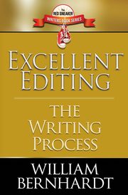 Excellent Editing, Bernhardt William
