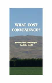 What Cost Convenience?, NZ EMR Health