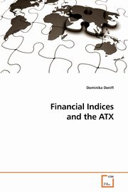 Financial Indices and the ATX, Denifl Dominika