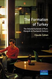 The Formation of Turkey, Cahen Claude