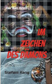Im Zeichen des Dmons, Kang Stefani