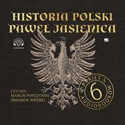 Historia Polski, Jasienica Pawe